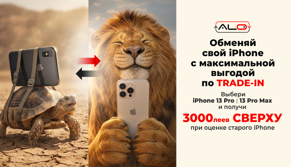 Выбери iPhone 13 Pro | 13 Pro Max по Trade-In и получи 3000 леев СВЕРХУ при оценке старого iPhone