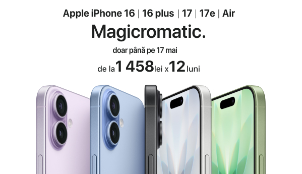 iPhone 16 | 16 plus | 17 | 17e | Air - în rate 12 luni cu 0% dobândă