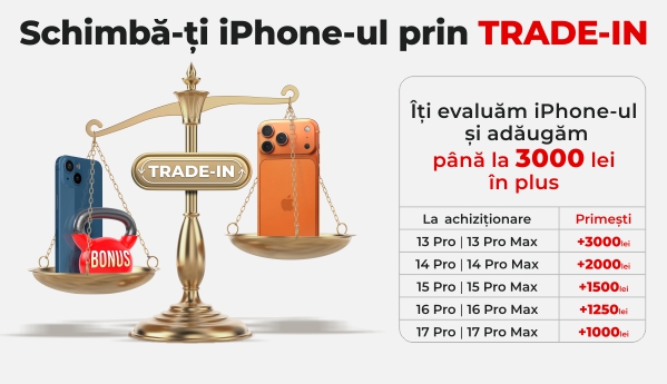 Trade-In. Evaluare iPhone + bonus până la 3000 lei.