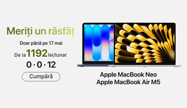  MacBook Neo - MacBook Air M5 - în rate pe 12 luni