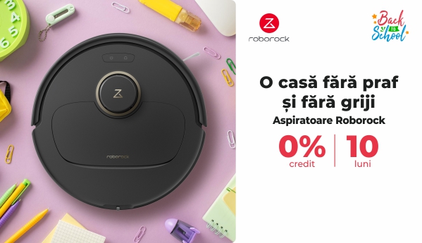 Back to School - Aspiratoare Roborock - 0% Credit | 10 luni